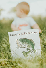 Good Luck Fishermen